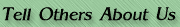 Tell Others About Us